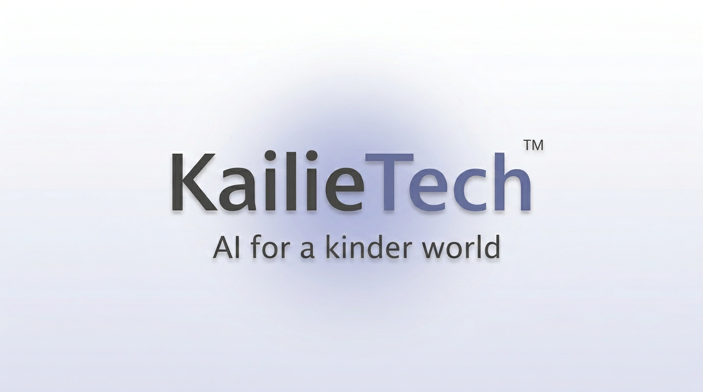 Kai Tech KailieTech — Ethical Technology for Real Life